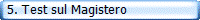  5. Test sul Magistero