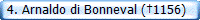  4. Arnaldo di Bonneval (�1156)