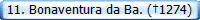  11. Bonaventura da Ba. (�1274)